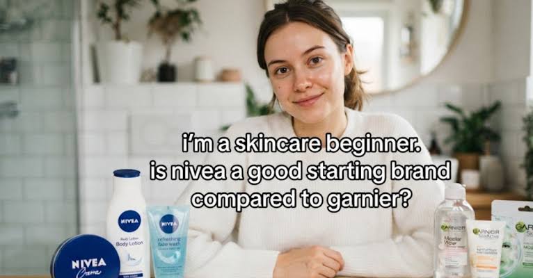 Nivea vs Garnier: Which Is Better for Skincare Beginners?