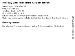 レオナルド ホテル フランクフルト シティ サウス. á… Offnungszeiten Holiday Inn Frankfurt Airport North Isenburger Schneise 40 In Frankfurt