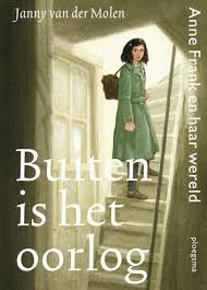 Boek Over Anne Frank Voor Kinderen Vanaf 10 Jaar In 2020 Oorlog Anne Frank Boeken
