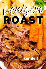 Venison Roast Recipe Slow Cooked In The Oven Recipe Venison Recipes Deer Recipes Venison Shoulder Recipe