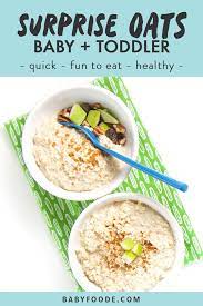 Once you have your oatmeal prepared, here are the steps for making an oatmeal bath for baby: Surprise Oats For Baby Toddler Fun And Easy To Make Baby Foode