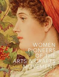 WOMEN PIONEERS OF THE ARTS AND CRAFTS MOVEMENT (VICTORIA AND ALBERT MUSEUM)  /ANGLAIS LIVINGSTONE KAREN THAMES HUDSON Écrits sur l'art