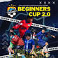 BEGINNERS  CUP 2.0 event image