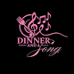 Dinner and a Song event image