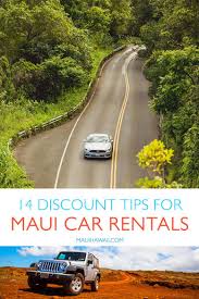 14 Top Tips To Get The Lowest Price On Your Maui Car Rentals Traveltips Hawaii Maui Traveldeeper Travelstroke Hawaii Car Rental Car Rental Maui Travel