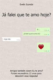 A phrase is a group of words commonly used together (e.g once upon a time). Ja Falei Que Te Amo Hoje Portuguese Edition Ebook Scandal Evelin Amazon De Kindle Shop