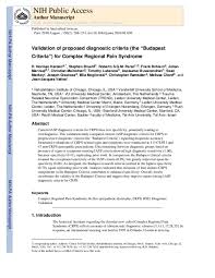 The budapest criteria were met in 108 cases with a mean css of 10.41 points. Pdf Validation Of Proposed Diagnostic Criteria The Budapest Criteria For Complex Regional Pain Syndrome Melissa Chont Academia Edu