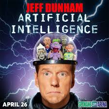 📣 SHOW ANNOUNCEMENT! Jeff Dunham: Artificial Intelligence is coming to  Spokane