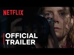 Osage county) from the bestselling novel by aj finn, the film follows the tense story of an agoraphobic woman who is keeping a close eye on the family across the street — only to witness a terrible crime. Woman In The Window Movie Trailer And Release Date Watch