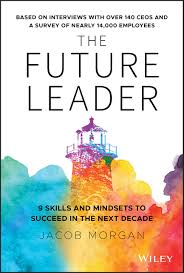 We did not find results for: The Future Leader 9 Skills And Mindsets To Succeed In The Next Decade Morgan Jacob 9781119518372 Amazon Com Books