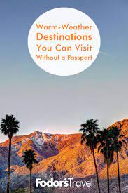 10 Warm Weather Destinations You Can Visit Without A Passport Travel Photography Inspiration Travel Inspiration Travel Usa