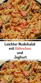 Einfach Und Klassisch Fur Heisse Sommertage Aber Auch Fur Partys Und Feier Aller Art Ist Dieser Nudelsal Leichter Nudelsalat Nudelsalat Nudelsalat Mit Huhnchen