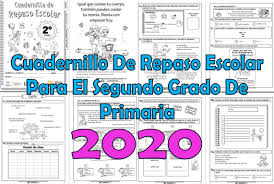 Resolución de ecuaciones de segundo grado completas e incompletas, con soluciones reales y complejas. Cuadernillo De Repaso Escolar Del Segundo Grado De Primaria 2020 Material Educativo