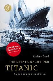 Wann ging die titanic unter popular posts video. Die Letzte Nacht Der Titanic Von Walter Lord Buch Thalia