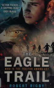 The eagle trail : who is the traitor among us? : Rigby, Robert, author :  Free Download, Borrow, and Streaming : Internet Archive