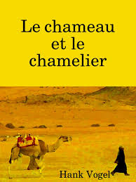 Le Chameau Et Le Chamelier