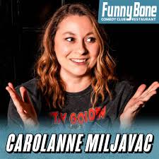 Don't miss Carolanne Miljavac