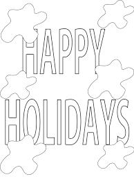 See also coloring sheets pictures below: Happy Holidays Coloring Pages Coloring Pages To Print Coloring Pages Free Coloring Pages