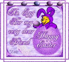  An Egg For My Very Dear Friend Happy Easter Happy Easter Pictures Happy Easter Easter Images