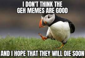 They Where Funny In The Beginning But Now It S Just Too Much 9gag