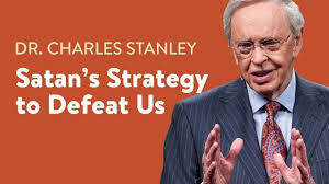 Satan's Strategy to Defeat Us – Dr. Charles Stanley - YouTube ...