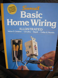 Bad wiring in your home can lead to fires, power surges, faulty power arcs, or worse. Basic Home Wiring Illustrated Sunset Magazine Book Editors Amazon Com Books