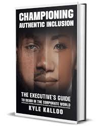 Championing Authentic Inclusion