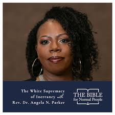 Episode 216: Rev. Dr. Angela N. Parker