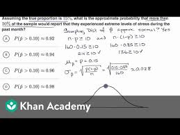 Probability Of Sample Proportions Example Video Khan Academy