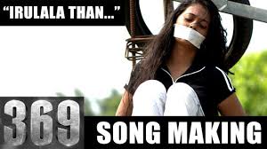 369 | Song - Irulala Than Mara Neekki