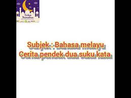 We did not find results for: Bahasa Melayu Cerita Pendek Dua Suku Kata Youtube