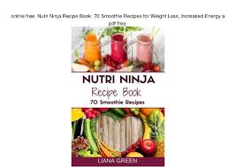 Place all ingredients in your ninja blender and blitz until its smooth. Green Smoothie Recipes For Weight Loss Pdf Weightlosslook