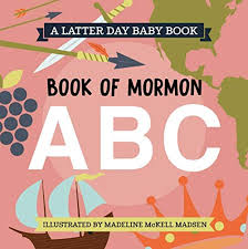 latter day baby board book book of mormon abcs lds