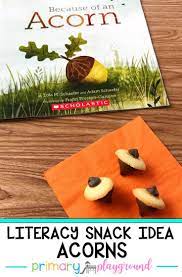 Fun and deceptively educational acorn crafts for preschool. Literacy Snack Idea Acorn Free Printable Primary Playground Literacy Snacks Acorn