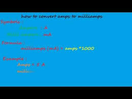 how to convert amps to milliamps electrical formulas youtube