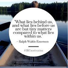 What Lies Behind Us And What Lies Before Us Are But Tiny Matters Compared To What Lies Within Us Friends Forever Quotes Great Quotes Inspirational Quotes