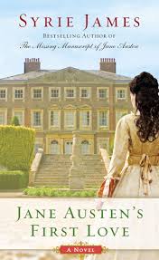 Jane Austen S First Love By Syrie James 9780425271353 Penguinrandomhouse Com Books Jane Austen Jane Austen Books Novels