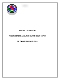 Dengar cerita sudah lapan tahun bersama. Kertas Kerja Pembangunan Bola Sepak Sktm 2020
