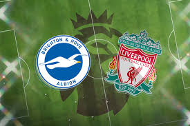 Brighton Vs Liverpool Fc Live Latest Team News Lineups Prediction Tv And Premier League Match Stream Today Football News 24