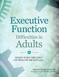 Shared Via Kindle Description Executive Function Difficulties May Not Go Away With Age And I Executive Functioning Coping Skills Executive Functioning Skills