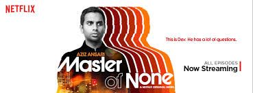 Master of none season 2 is available on netflix now. Aziz Ansari S Master Of None Is A Smart Real And Hilarious Triumph Brown Girl Magazine