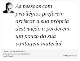 Resultado de imagem para o pensamento de john kenneth galbraith