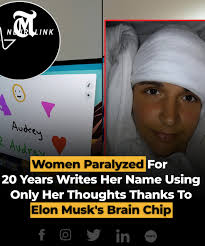 Audrey Crews, paralyzed for more than 20 years, has become the first woman  to receive Elon Musk's Neuralink brain chip implant. In a groundbreaking  moment, she used only her thoughts to write