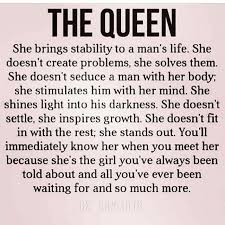 Amen I Am This Queen For Only One Man And No Other Go Find Your Own She S Out There If You Treat Her Right Queen Quotes Positive Quotes Quotes