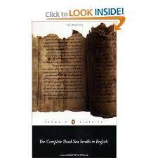 The Complete Dead Sea Scrolls In English Penguin Classics Early Christian Scriptures Your Priest Didn T Tell You Penguin Classics Dead Sea Scrolls Dead Sea
