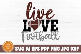 Download Live Love Football Svg Cut File Graphic By Vectorcreationstudio Creative Fabrica PSD Mockup Templates