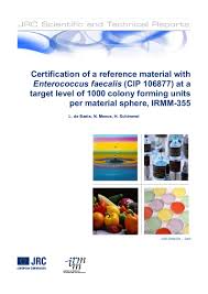In addition, reference materials should be of similar surface quality and density to that of the unknown material or application. Jrc Publications Repository Certification Of A Reference Material With Enterococcus Faecalis Cip 106877 At A Target Level Of 1000 Colony Forming Units Per Material Sphere Irmm 355