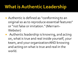 What Is Authentic Leadership Why Is Authentic Leadership Important Five Touchstones When Authentic Leadership Goes Wrong Reflection Ppt Download