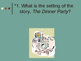 The american not liking the hostess. The Dinner Party By Mona Gardner Review 1