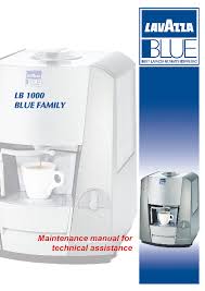 We did not find results for: Lavazza Lb 1000 Tec Blue Family Maintenance Gb Service Manual Download Schematics Eeprom Repair Info For Electronics Experts